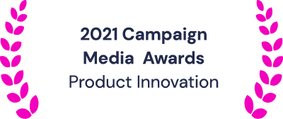 2021 Campaign Media Awards: Product Innovation
